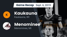 Recap: Kaukauna  vs. Menominee  2019
