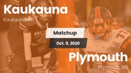 Matchup: Kaukauna  vs. Plymouth  2020