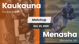 Matchup: Kaukauna  vs. Menasha  2020