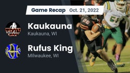 Recap: Kaukauna  vs. Rufus King  2022