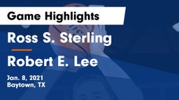 Ross S. Sterling  vs Robert E. Lee  Game Highlights - Jan. 8, 2021