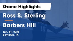 Ross S. Sterling  vs Barbers Hill  Game Highlights - Jan. 31, 2023