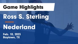 Ross S. Sterling  vs Nederland  Game Highlights - Feb. 10, 2023