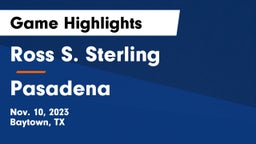 Ross S. Sterling  vs Pasadena  Game Highlights - Nov. 10, 2023
