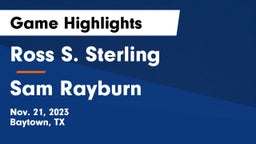 Ross S. Sterling  vs Sam Rayburn  Game Highlights - Nov. 21, 2023