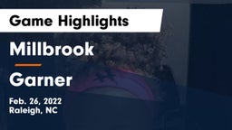 Millbrook  vs Garner  Game Highlights - Feb. 26, 2022