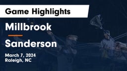 Millbrook  vs Sanderson  Game Highlights - March 7, 2024