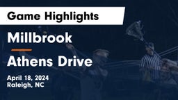 Millbrook  vs Athens Drive  Game Highlights - April 18, 2024