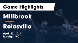 Millbrook  vs Rolesville  Game Highlights - April 23, 2024