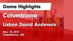 Columbiana  vs Lisbon David Anderson  Game Highlights - Dec. 12, 2017