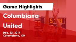 Columbiana  vs United Game Highlights - Dec. 22, 2017