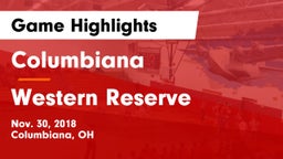 Columbiana  vs Western Reserve  Game Highlights - Nov. 30, 2018