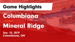 Columbiana  vs Mineral Ridge Game Highlights - Jan. 15, 2019