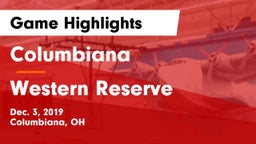 Columbiana  vs Western Reserve  Game Highlights - Dec. 3, 2019
