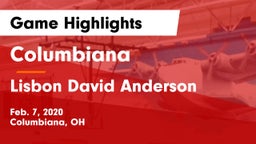 Columbiana  vs Lisbon David Anderson  Game Highlights - Feb. 7, 2020
