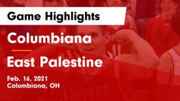 Columbiana  vs East Palestine  Game Highlights - Feb. 16, 2021
