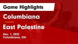 Columbiana  vs East Palestine  Game Highlights - Dec. 1, 2023
