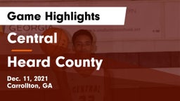 Central  vs Heard County  Game Highlights - Dec. 11, 2021