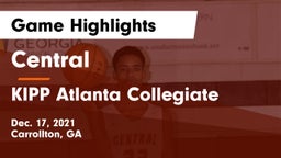 Central  vs KIPP Atlanta Collegiate Game Highlights - Dec. 17, 2021