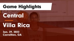 Central  vs Villa Rica  Game Highlights - Jan. 29, 2022