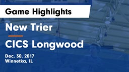 New Trier  vs CICS Longwood Game Highlights - Dec. 30, 2017