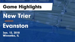 New Trier  vs Evanston  Game Highlights - Jan. 12, 2018