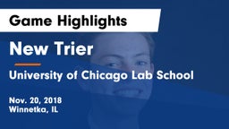 New Trier  vs University of Chicago Lab School Game Highlights - Nov. 20, 2018
