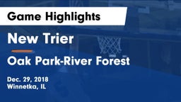 New Trier  vs Oak Park-River Forest  Game Highlights - Dec. 29, 2018