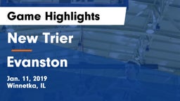 New Trier  vs Evanston  Game Highlights - Jan. 11, 2019