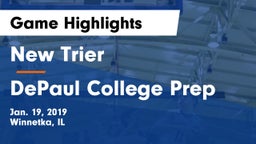 New Trier  vs DePaul College Prep  Game Highlights - Jan. 19, 2019