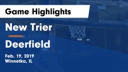 New Trier  vs Deerfield  Game Highlights - Feb. 19, 2019