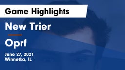 New Trier  vs Oprf Game Highlights - June 27, 2021