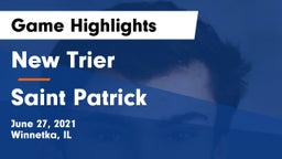 New Trier  vs Saint Patrick  Game Highlights - June 27, 2021