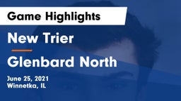 New Trier  vs Glenbard North  Game Highlights - June 25, 2021