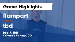 Rampart  vs tbd Game Highlights - Dec. 7, 2019