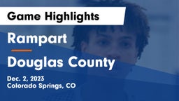 Rampart  vs Douglas County  Game Highlights - Dec. 2, 2023