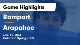 Rampart  vs Arapahoe  Game Highlights - Jan. 11, 2024