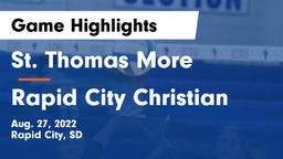 St. Thomas More  vs Rapid City Christian Game Highlights - Aug. 27, 2022