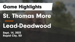 St. Thomas More  vs Lead-Deadwood  Game Highlights - Sept. 14, 2023
