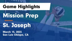 Mission Prep vs St. Joseph  Game Highlights - March 15, 2023