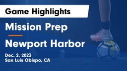 Mission Prep vs Newport Harbor  Game Highlights - Dec. 2, 2023