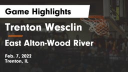 Trenton Wesclin  vs East Alton-Wood River  Game Highlights - Feb. 7, 2022