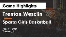 Trenton Wesclin  vs Sparta Girls Basketball Game Highlights - Jan. 11, 2024