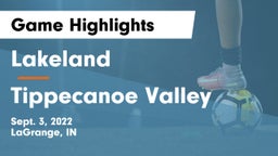 Lakeland  vs Tippecanoe Valley  Game Highlights - Sept. 3, 2022