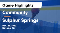 Community  vs Sulphur Springs  Game Highlights - Dec. 28, 2020