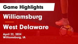Williamsburg  vs West Delaware  Game Highlights - April 22, 2024