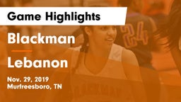 Blackman  vs Lebanon  Game Highlights - Nov. 29, 2019