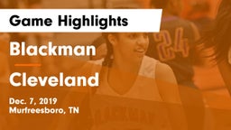 Blackman  vs Cleveland  Game Highlights - Dec. 7, 2019