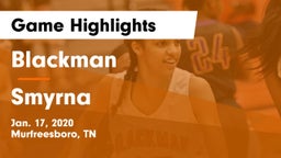 Blackman  vs Smyrna  Game Highlights - Jan. 17, 2020