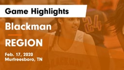 Blackman  vs REGION Game Highlights - Feb. 17, 2020